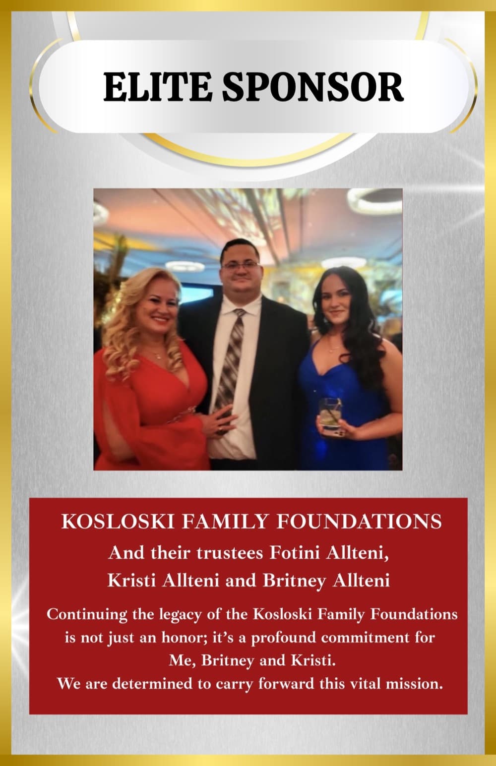 Kosloski Family Foundations, with trustees Fotini, Kristi and Britney Allteni